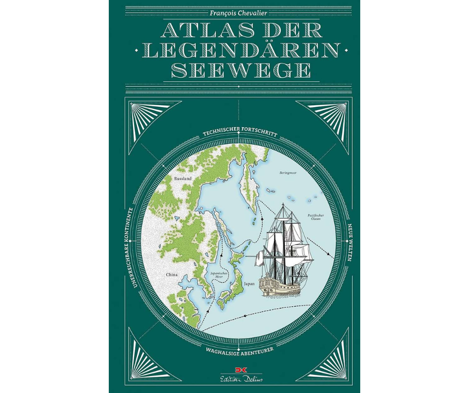 Buchcover Atlas der Legendären Seewege von Francois Chevalier